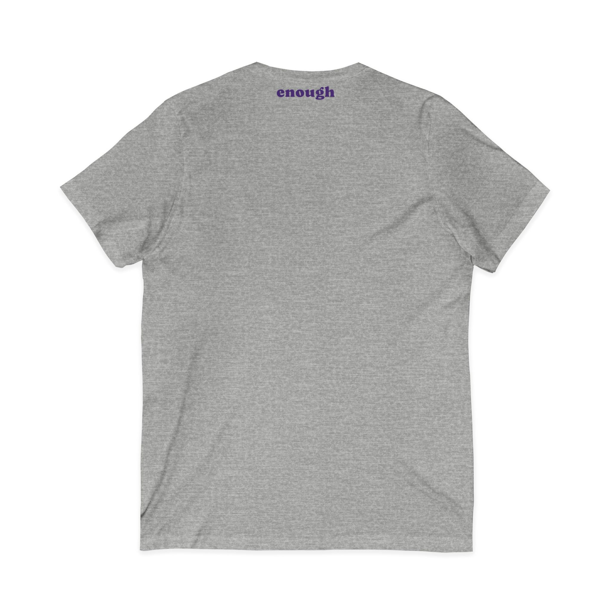 Enough! - Unisex Jersey Short Sleeve V-Neck Tee