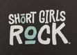 Short Girls Rock - Home